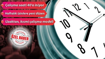 Milyonlarca çalışanı ilgilendiren 'mesai saati' kararı! Esnek çalışma geliyor - gundem