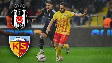 Kayserispor-Beşiktaş maçı bugün saat 20:00'de başlayacak  - spor
