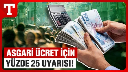 İktisatçılardan asgari ücrete zam uyarısı! Yüzde 25 oran kaygı verici - Ekonomi