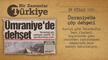 BİR ZAMANLAR TÜRKİYE— Ümraniye’de çöp dehşeti! - 29 NİSAN 1993 - gundem