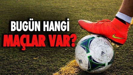 Bugün hangi maçlar var? 11 Kasım Pazartesi günü maç programı  - haberler