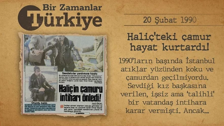 BİR ZAMANLAR TÜRKİYE — Haliç’teki çamur hayat kurtardı! (20 Şubat 1990) - Gündem