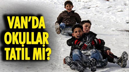 Van'da okullar tatil mi? Gözler Valilik açıklamasına çevrildi   - haberler