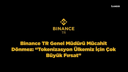 Binance TR Genel Müdürü Mücahit Dönmez: “Tokenizasyon ülkemiz için çok büyük fırsat” - Ekonomi