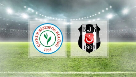 ÇAYKUR Rizespor Beşiktaş maçı saat kaçta, hangi kanalda? Rize BJK maçına saatler kala ilk 11'ler belli oldu - haberler