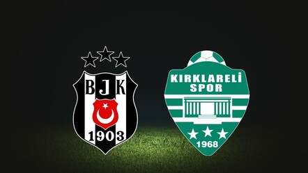 BJK Kırklarelispor maçı nerede izlenir? Beşiktaş maç kadrosu - haberler
