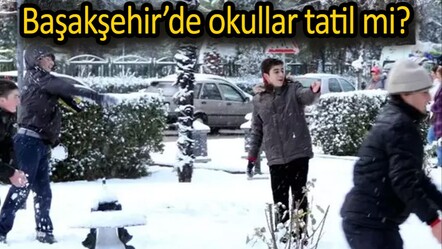 Başakşehir'de okullar tatil mi? 11 Şubat 2025 kar nedeniyle eğitime ara verildi - haberler