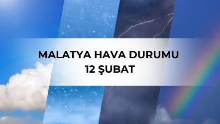 12 Şubat Malatya hava durumu nasıl, kar yağacak mı? - Haberler