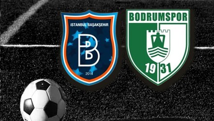 Başakşehir - Bodrumspor maçında ilk 11'ler belli oldu mu? Süper Lig Başakşehir Bodrumspor maç kadrosu - haberler