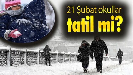 21 şubat okullar tatil mi? Yarın İstanbul'da okullar tatil mi? - haberler