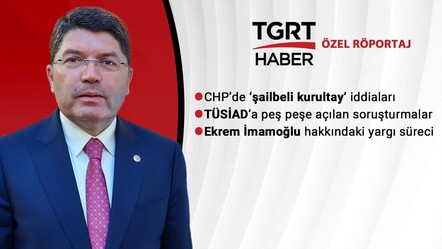 TÜSİAD, 'Şaibeli kurultay', İmamoğlu... Adalet Bakanı Yılmaz Tunç'tan TGRT Haber'de önemli açıklamalar - gundem