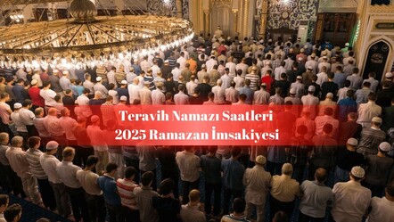 Teravih namazı saat kaçta? 2025 Ramazan İmsakiyesi - haberler