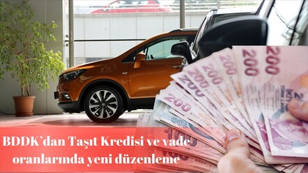 Taşıt kredilerinde vade sınırı ne kadar oldu son dakika? BDDK’dan taşıt kredisi kararı! - haberler