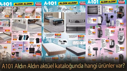 A 101 aktüel 20 Mart Perşembe 2025: A101 Aldın Aldın aktüel kataloğunda hangi ürünler var? - haberler