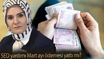 SED yardımı Mart ayı ödemesi yattı mı? Bakan Göktaş duyurdu - haberler