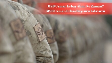 MSB uzman erbaş alımı ne zaman? Kara, Hava ve Deniz Kuvvetleri uzman erbaş temin edecek! - gundem