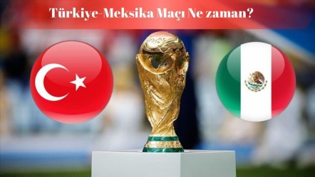 Türkiye-Meksika maçı ne zaman? 2026 Dünya Kupası’nda ilk rakip Meksika - Haberler