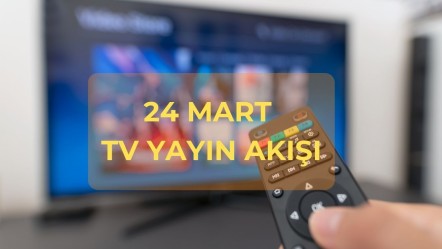 Bugün hangi diziler var, saat kaçta? 24 Mart TV yayın akışı - Haberler