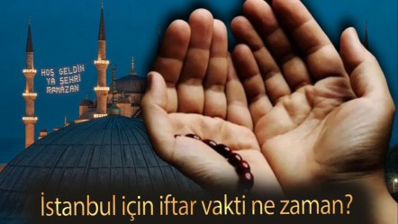 25 mart iftar saati! İstanbul için iftar vakti ne zaman? - Haberler