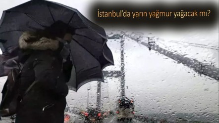 26 Mart Çarşamba İstanbul'da hava nasıl olacak? Yarın İstanbul'da yağmur yağacak mı? - Haberler