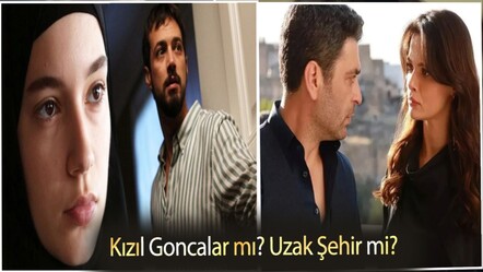 7 Nisan reyting sonuçları açıklandı! Kızıl Goncalar mı? Uzak Şehir mi? - haberler
