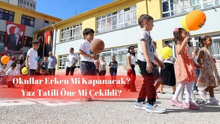 Okullar erken mi kapanacak, yaz tatili öne mi çekildi? MEB’den son dakika açıklaması bekleniyor - haberler
