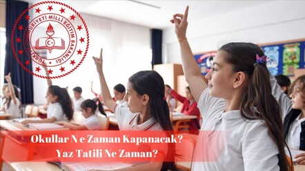 Okullar ne zaman kapanacak? Yaz tatili için sayım başladı! - haberler