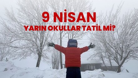 Yarın okullar tatil mi 9 Nisan Çarşamba? AKOM'dan kar yağışı uyarısı geldi, gözler kar tatili açıklamalarına çevrildi! - haberler