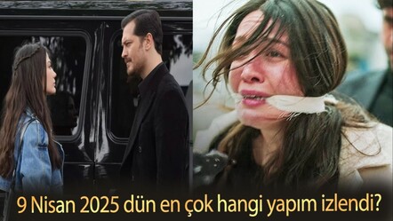 Reyting sonuçları belli oldu! 9 Nisan 2025 dün en çok hangi yapım izlendi? - haberler