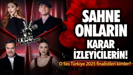 O Ses Türkiye 2025 finalistleri kimler? Sahne onların karar izleyicilerin! - Haberler