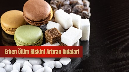 Sakın bu gıdayı tüketmeyin! Erken ölüm riskini artıran gıda - haberler