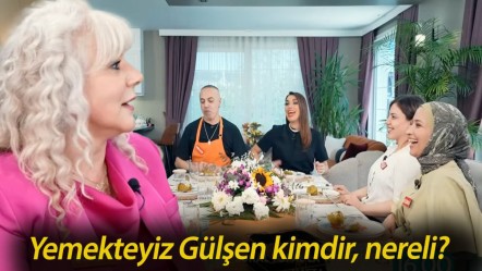Yemekteyiz Gülşen kimdir, nereli? Zuhal Topal'la Yemekteyiz Gülşen Hanım kaç yaşında? - Haberler