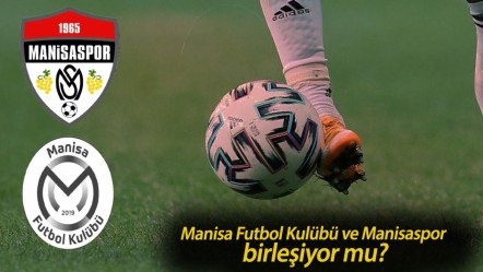 Şok iddia! Manisa Futbol Kulübü ve Manisaspor birleşiyor mu? - Haberler