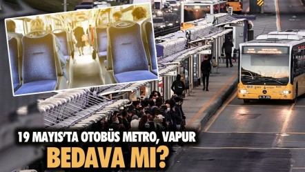 19 Mayıs toplu taşıma ücretsiz mi? 19 Mayıs Pazartesi günü otobüs metro, vapur bedava mı? - Haberler
