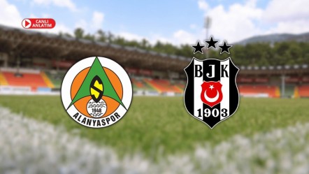 CANLI ANLATIM | Corendon Alanyaspor - Beşiktaş - Spor