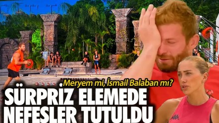 19 Mayıs Survivor'da kim elendi? Meryem mi, İsmail Balaban mı? Sürpriz elemede nefesler tutuldu - Haberler