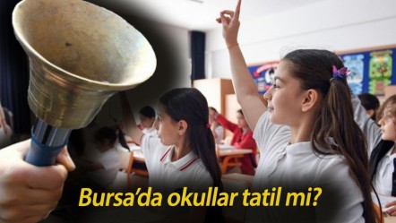 Bursa yarın okullar tatil mi? 20 Mayıs Salı 2025 Bursa'da okullar var mı? - Haberler