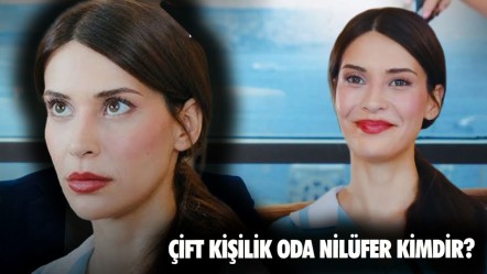 Çift Kişilik Oda Nilüfer kimdir? Devrim Özkan kaç yaşında? - Haberler