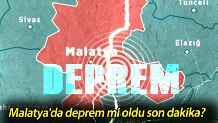Malatya'da deprem mi oldu son dakika? 22 Mayıs Malatya'da az önce deprem mi oldu? - Haberler