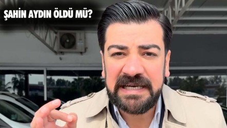 Şahin Aydın öldü mü? TikTok fenomeni Şahin Aydın hayatta mı? - Haberler