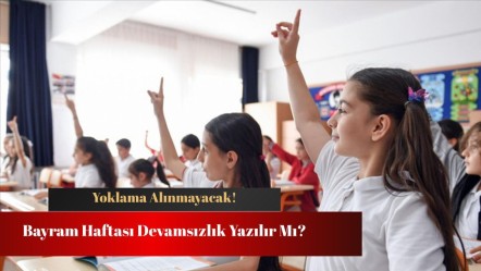 Yoklama alınmayacak! Bayram haftası devamsızlık yazılacak mı? - Haberler