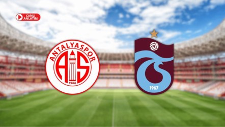 CANLI ANLATIM | Onvo Antalyaspor - Trabzonspor - Spor