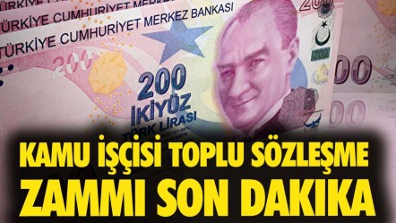 Kamu işçisi toplu sözleşme zammı son dakika! Kamu toplu sözleşme zammı ne kadar olacak, oran açıklandı mı? - Haberler