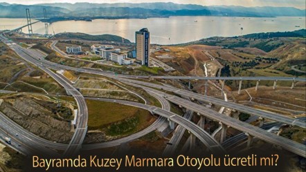 Kurban Bayramı'nda Kuzey Marmara otoyolu kullanacaklara dikkat! Kuzey Marmara otoyolu bayramda ücretsiz mi? - Haberler