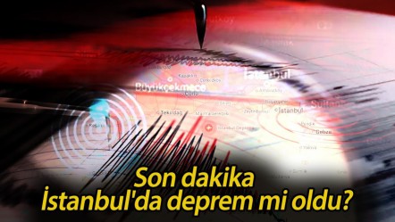 Son dakika İstanbul'da deprem mi oldu? 4 Haziran 2025 AFAD ve Kandilli Rasathanesi deprem listesini paylaştı - Haberler