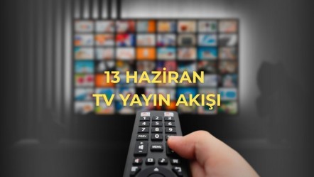 Bugün televizyonda ne var? 13 Haziran TV yayın akışı ve programlar - Haberler