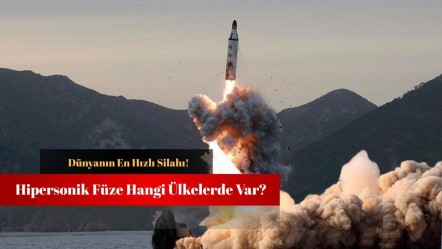 Dünyayı saniyeler içinde vurabilir! Hipersonik füze hangi ülkelerde var? - Haberler