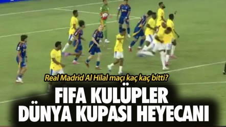 Real Madrid Al Hilal maçı kaç kaç bitti? Golleri kim attı? Maç özeti ve skorlar - Haberler