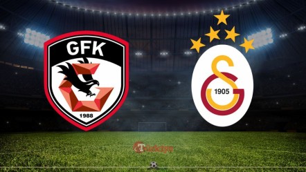 Gaziantep FK-Galatasaray maçı ne zaman? GS'nin Süper Lig 1. hafta maç tarihi - Haberler