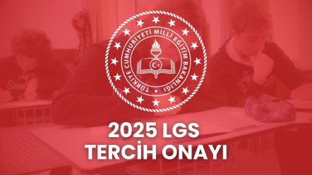 LGS tercih onayı nasıl yapılır? 2025 Lise tercih işlemleri başladı - Haberler